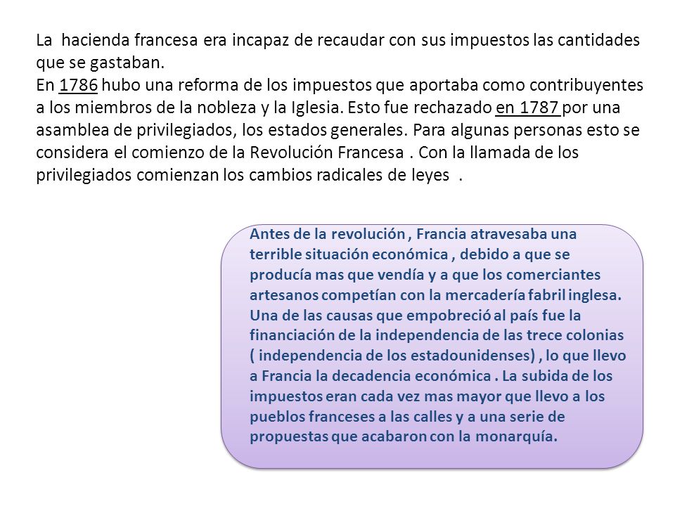 La hacienda francesa era incapaz de recaudar con sus impuestos las cantidades que se gastaban.
