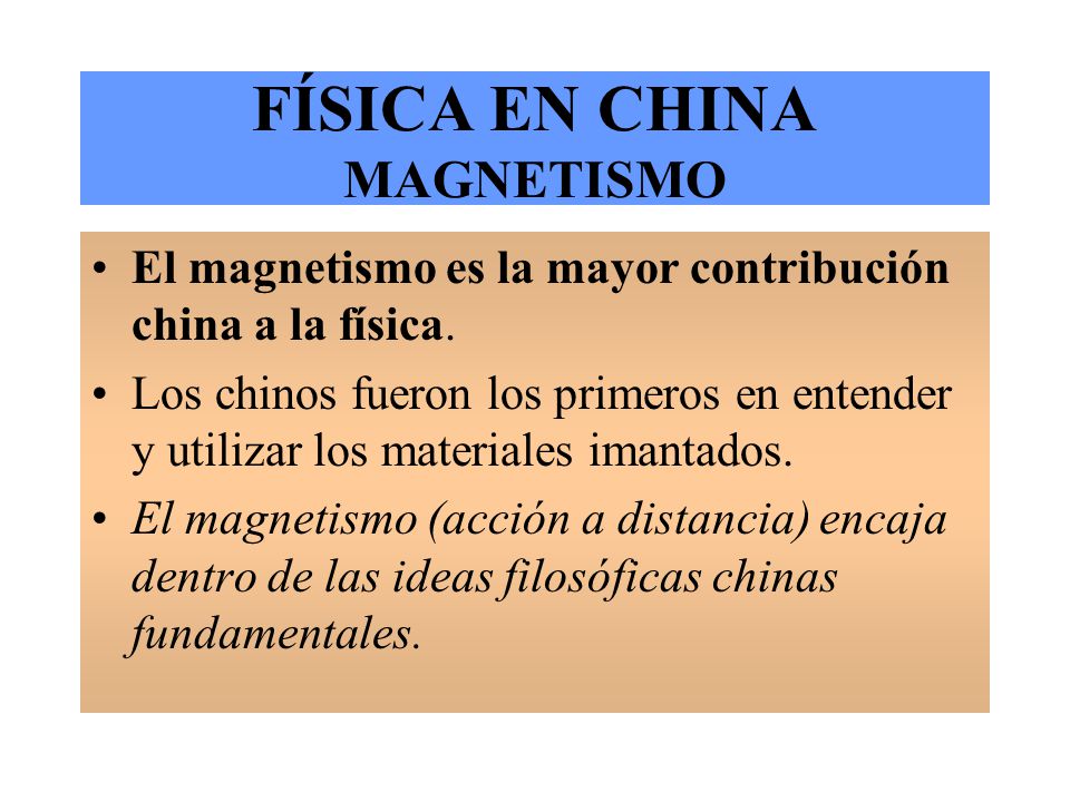 FÍSICA EN CHINA MAGNETISMO