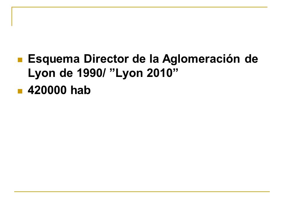 Esquema Director de la Aglomeración de Lyon de 1990/ Lyon 2010