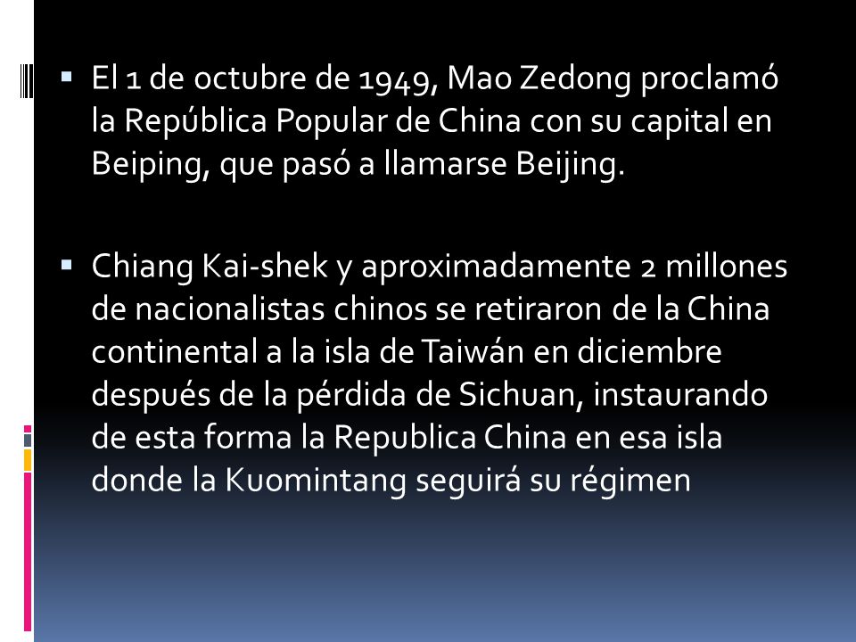 El 1 de octubre de 1949, Mao Zedong proclamó la República Popular de China con su capital en Beiping, que pasó a llamarse Beijing.