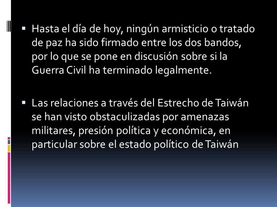 Hasta el día de hoy, ningún armisticio o tratado de paz ha sido firmado entre los dos bandos, por lo que se pone en discusión sobre si la Guerra Civil ha terminado legalmente.