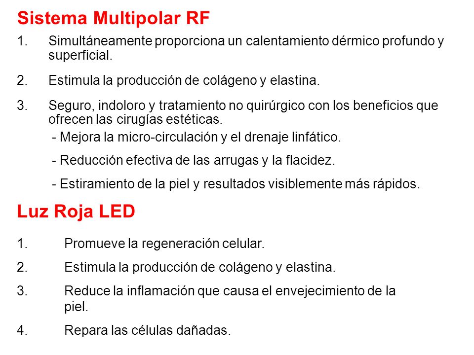 Sistema Multipolar RF Luz Roja LED