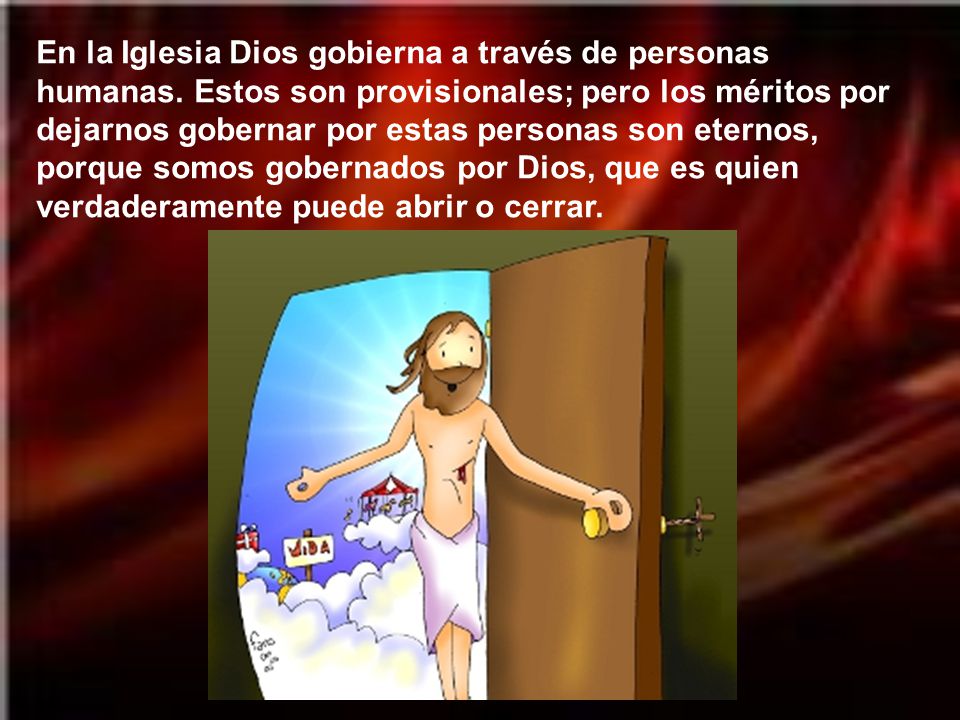 En la Iglesia Dios gobierna a través de personas humanas