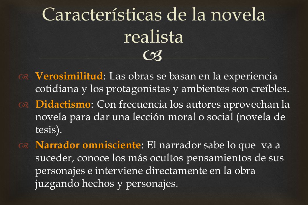 Características de la novela realista
