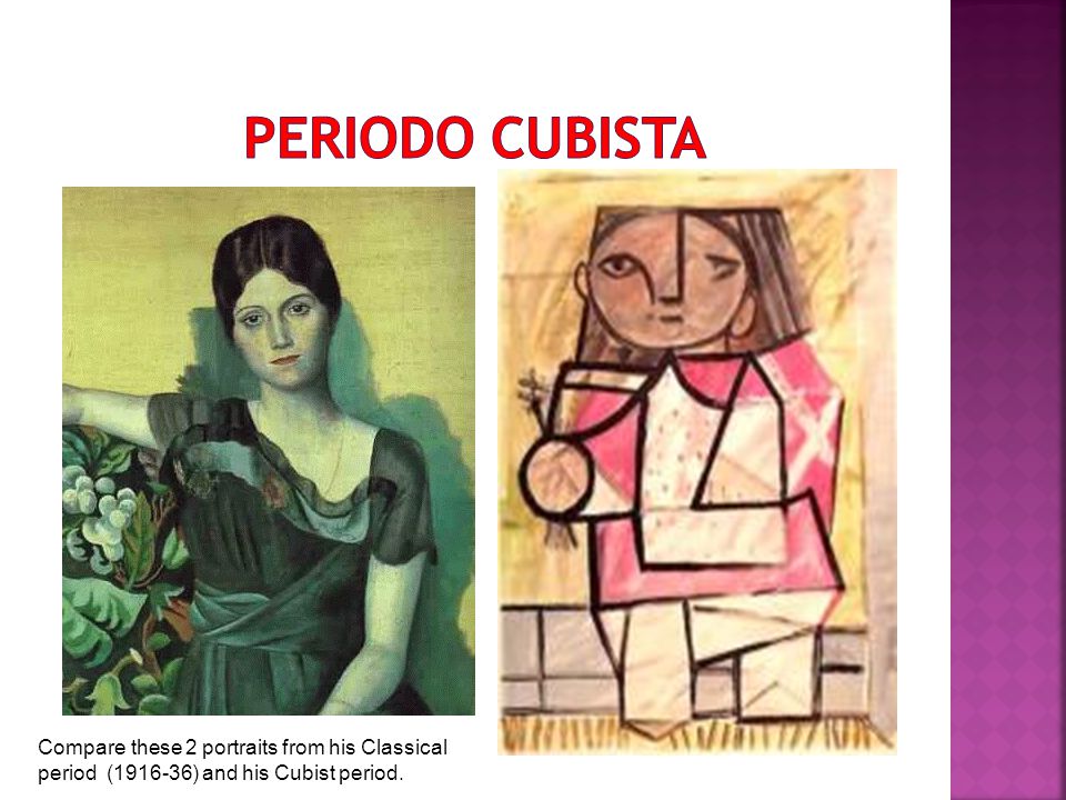 Periodo cubista Compare these 2 portraits from his Classical period ( ) and his Cubist period.