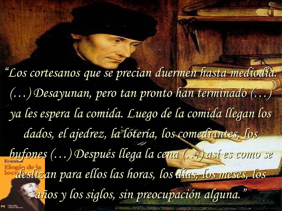 Los cortesanos que se precian duermen hasta mediodía