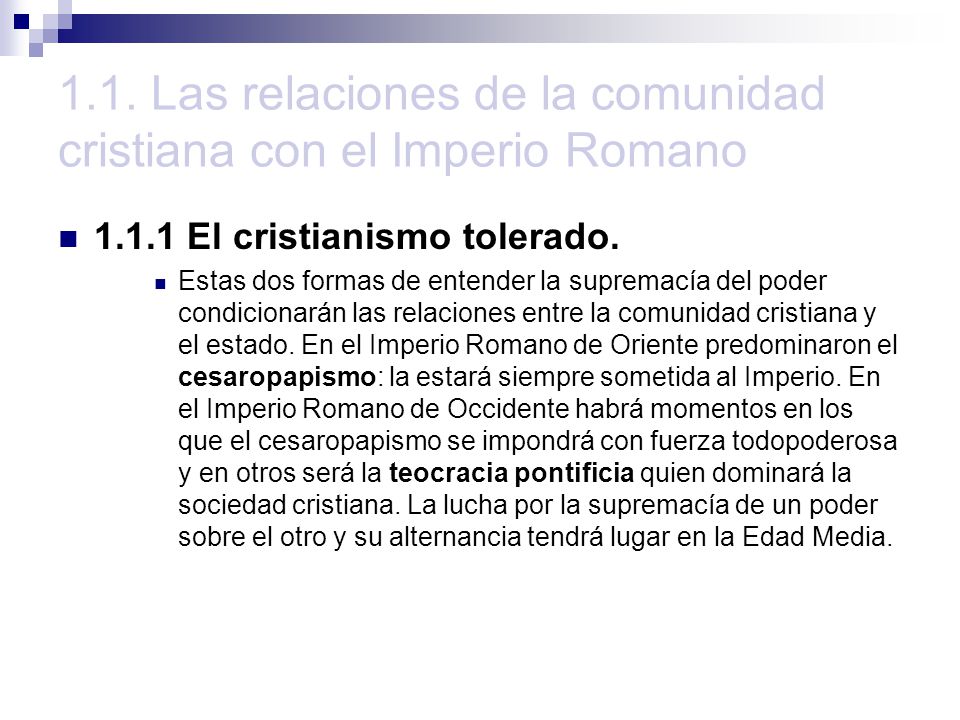 1.1. Las relaciones de la comunidad cristiana con el Imperio Romano