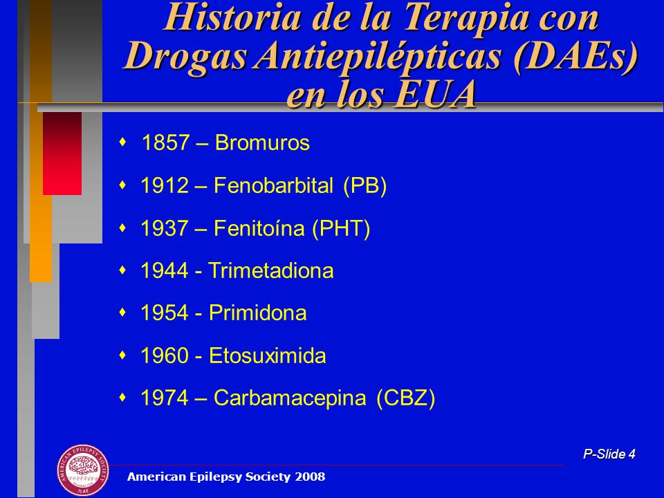 Historia de la Terapia con Drogas Antiepilépticas (DAEs) en los EUA