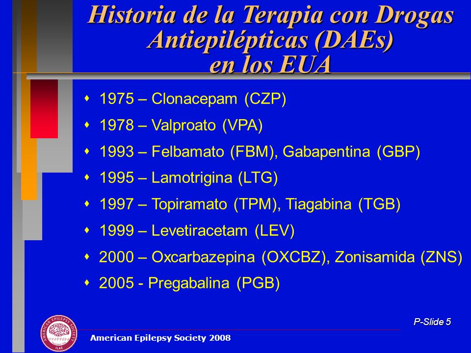 Historia de la Terapia con Drogas Antiepilépticas (DAEs) en los EUA