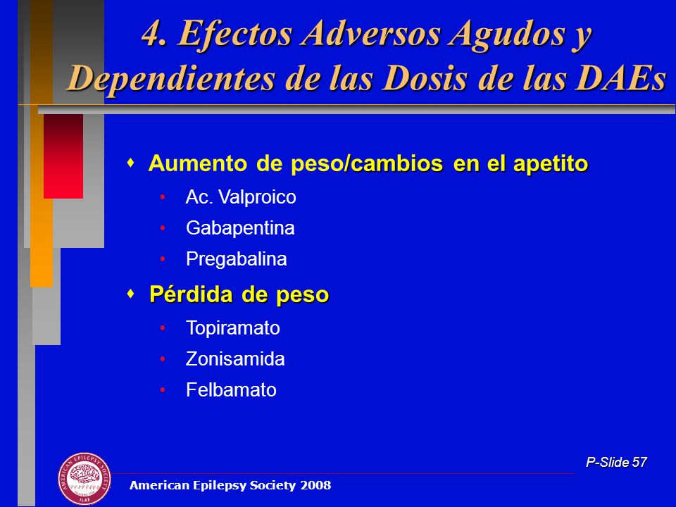 4. Efectos Adversos Agudos y Dependientes de las Dosis de las DAEs