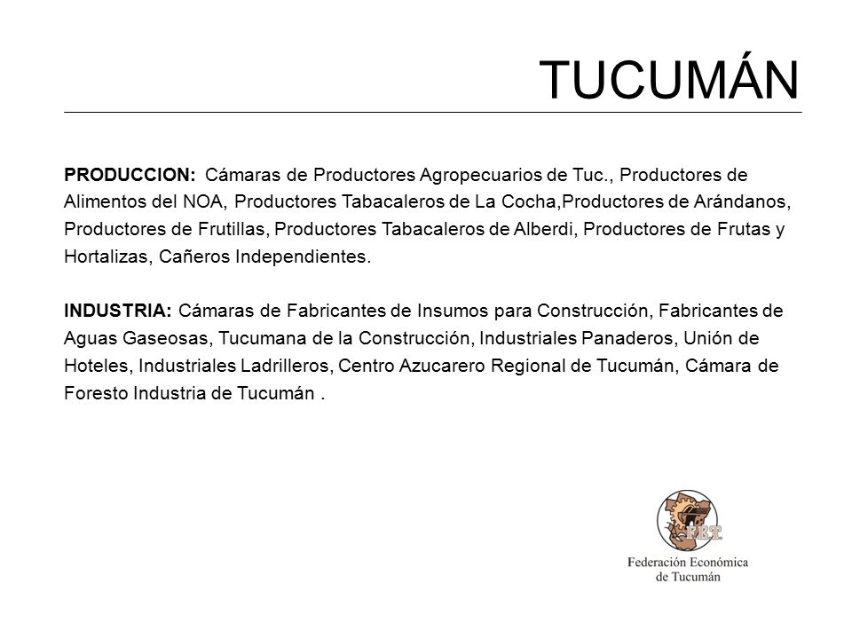 TUCUMÁN PRODUCCION: Cámaras de Productores Agropecuarios de Tuc., Productores de.