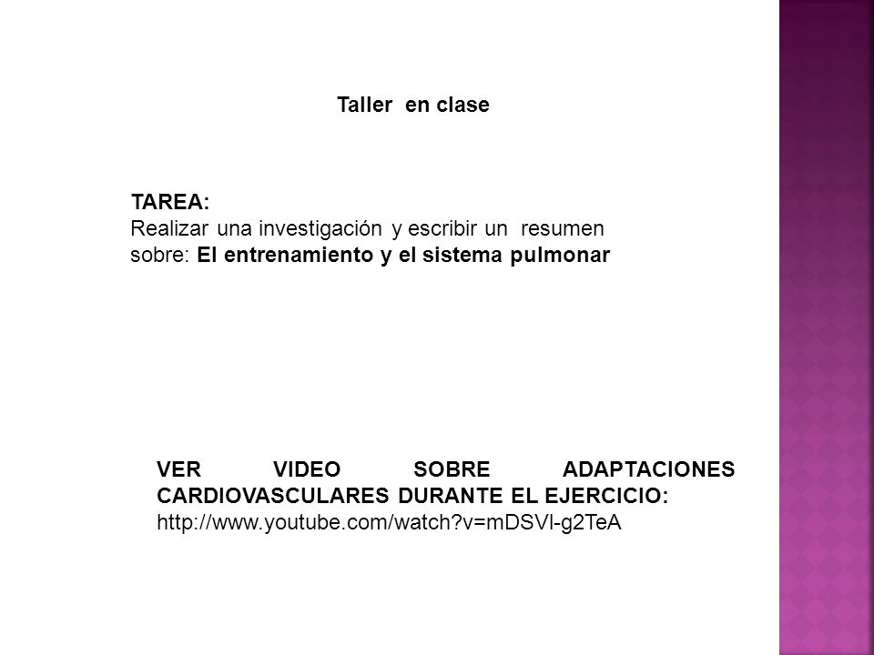 Taller en clase TAREA: Realizar una investigación y escribir un resumen sobre: El entrenamiento y el sistema pulmonar.