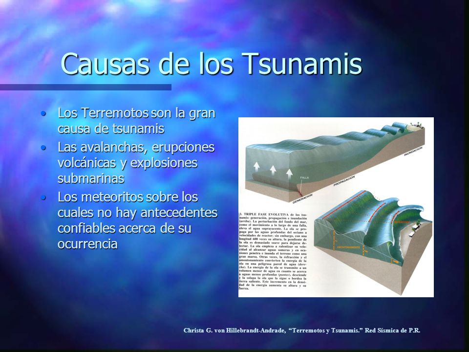 Causas de los Tsunamis Los Terremotos son la gran causa de tsunamis