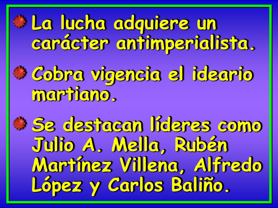 La lucha adquiere un carácter antimperialista.