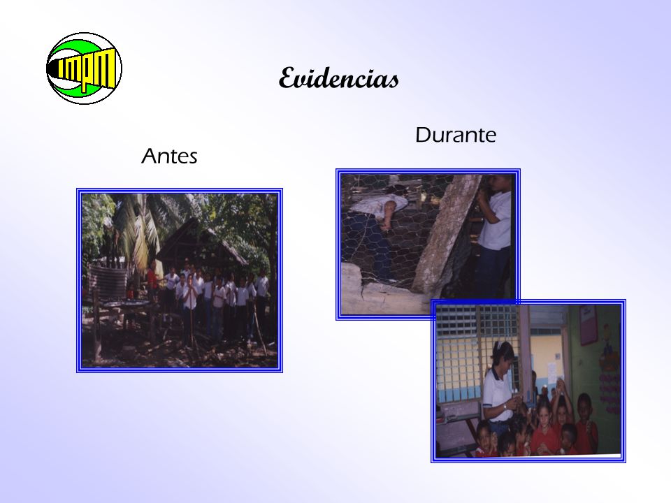 Evidencias Durante Antes