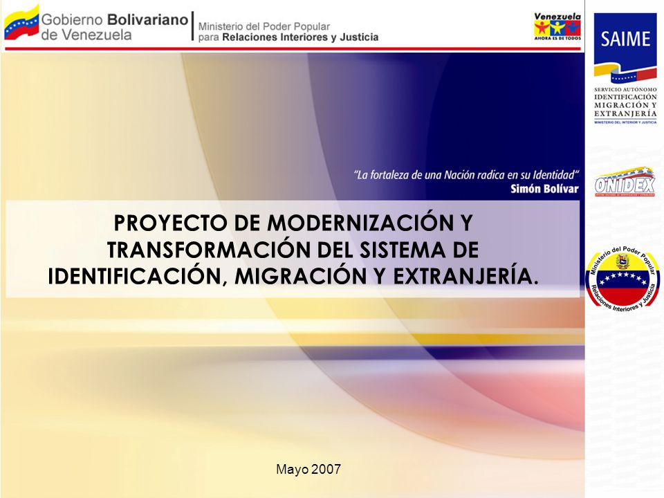 PROYECTO DE MODERNIZACIÓN Y TRANSFORMACIÓN DEL SISTEMA DE IDENTIFICACIÓN, MIGRACIÓN Y EXTRANJERÍA.
