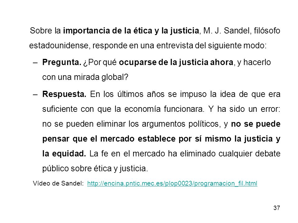 Sobre la importancia de la ética y la justicia, M. J