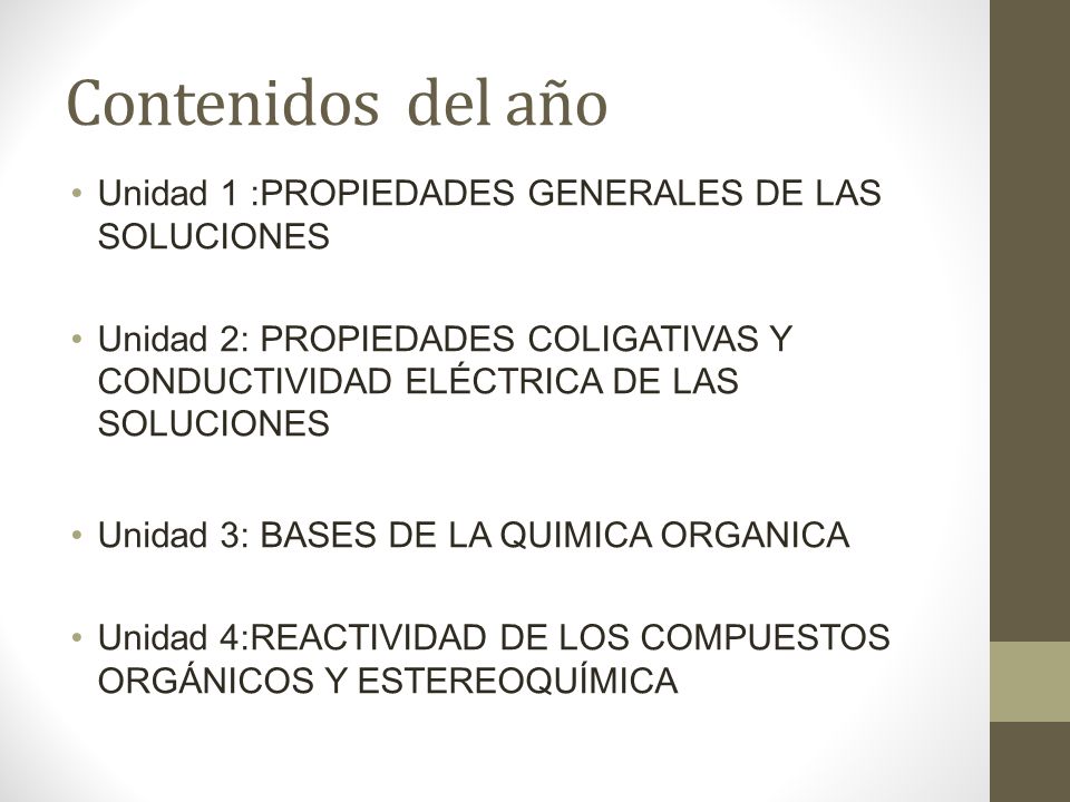 Contenidos del año Unidad 1 :Propiedades generales de las soluciones