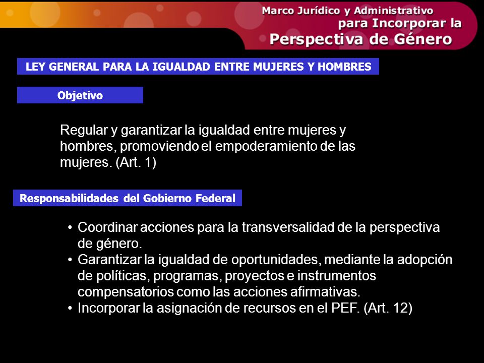 Incorporar la asignación de recursos en el PEF. (Art. 12)