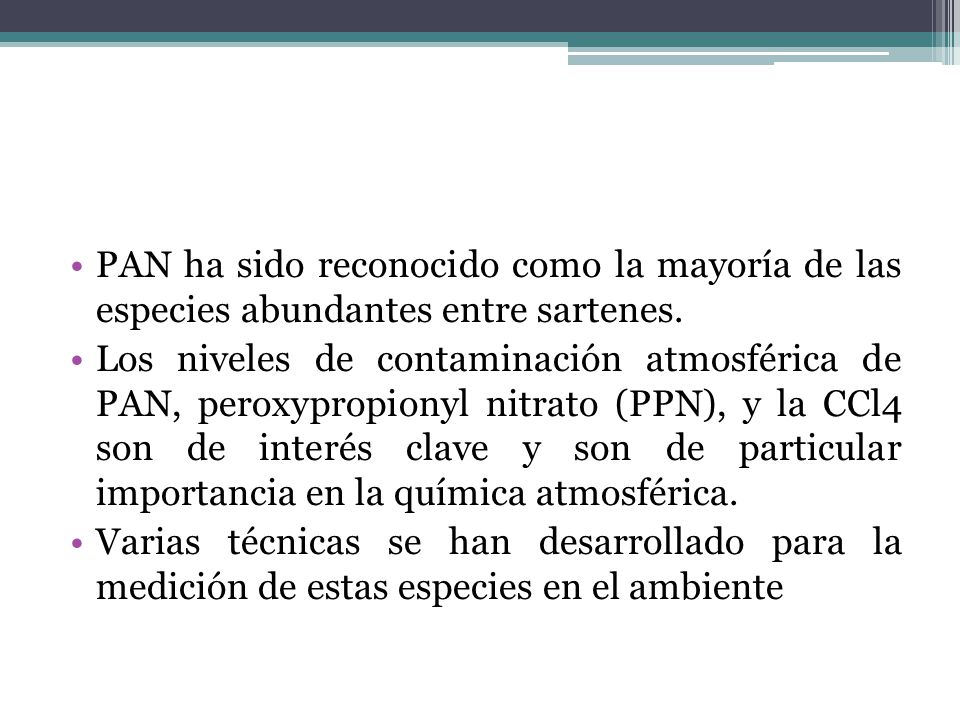 PAN ha sido reconocido como la mayoría de las especies abundantes entre sartenes.