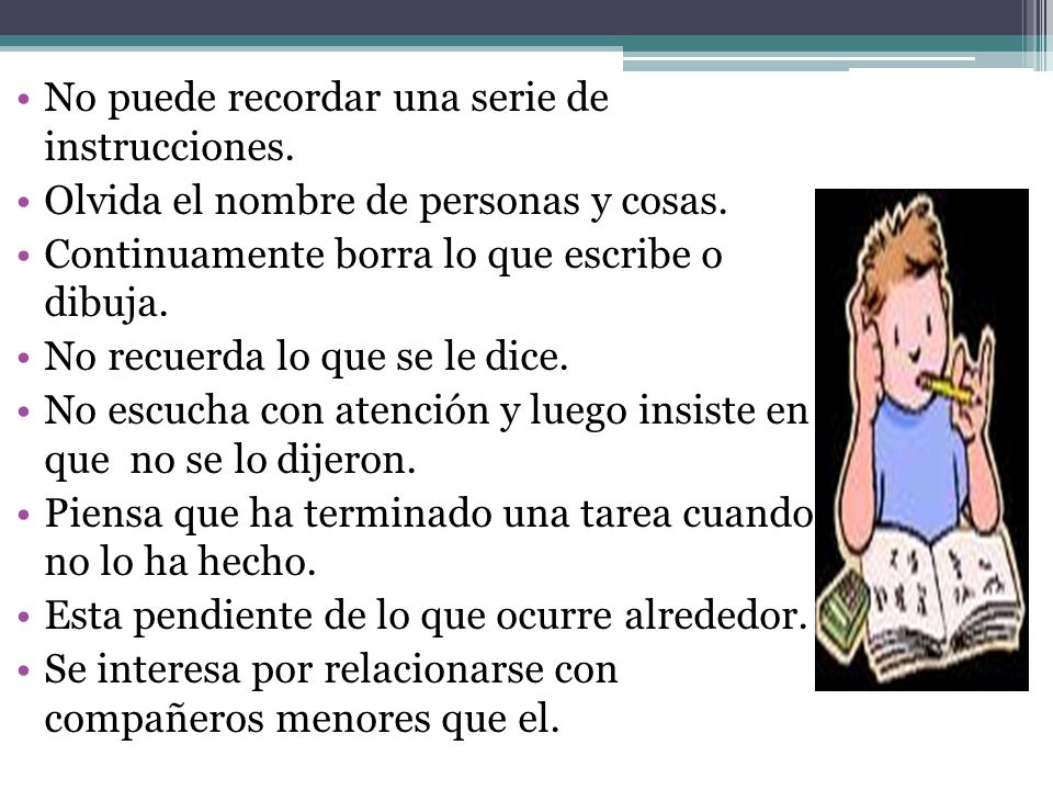 No puede recordar una serie de instrucciones.