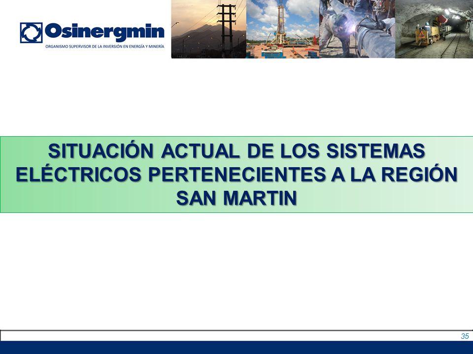 SITUACIÓN ACTUAL DE LOS SISTEMAS ELÉCTRICOS PERTENECIENTES A LA REGIÓN SAN MARTIN