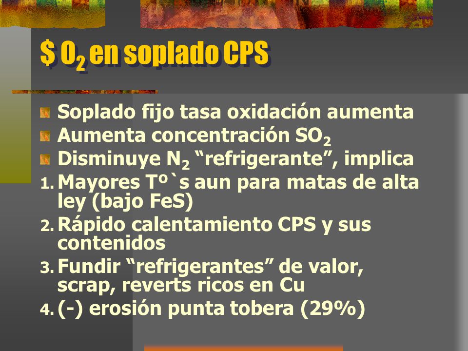 $ O2 en soplado CPS Soplado fijo tasa oxidación aumenta