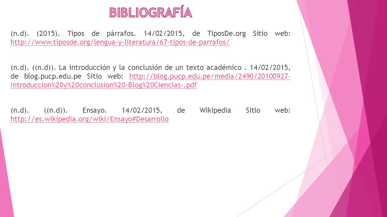 BIBLIOGRAFÍA (n. d). (2015). Tipos de párrafos. 14/02/2015, de TiposDe