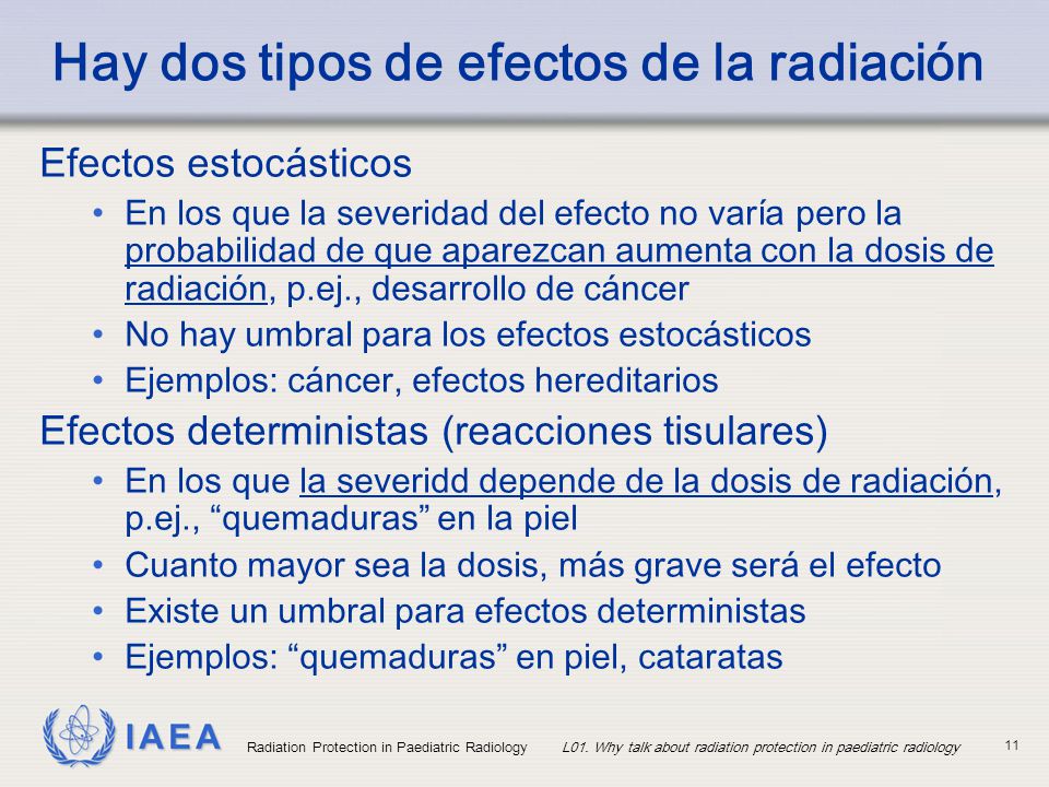 Hay dos tipos de efectos de la radiación