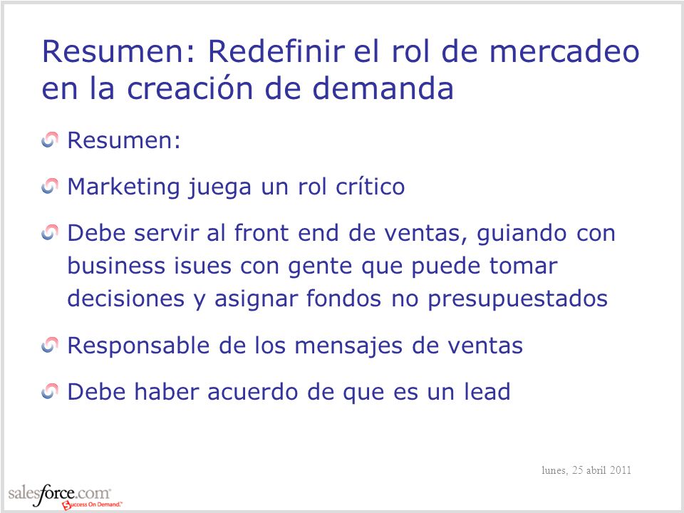 Resumen: Redefinir el rol de mercadeo en la creación de demanda