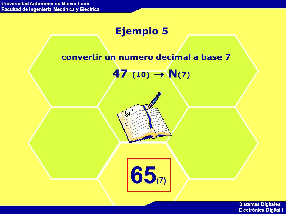 convertir un numero decimal a base 7 47 (10)  N(7)