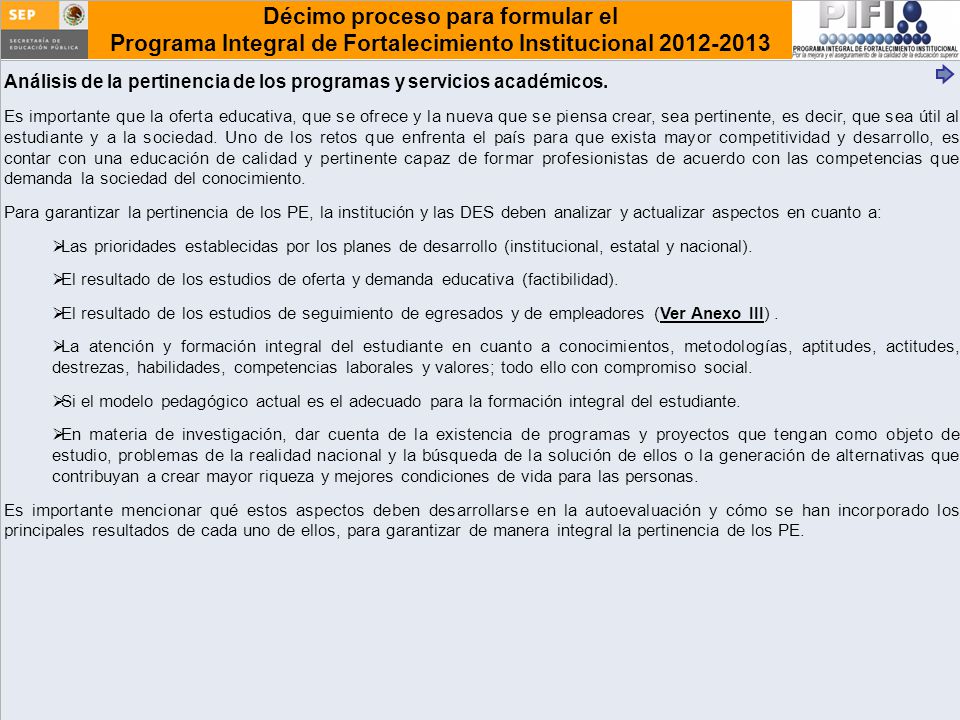 Análisis de la pertinencia de los programas y servicios académicos.
