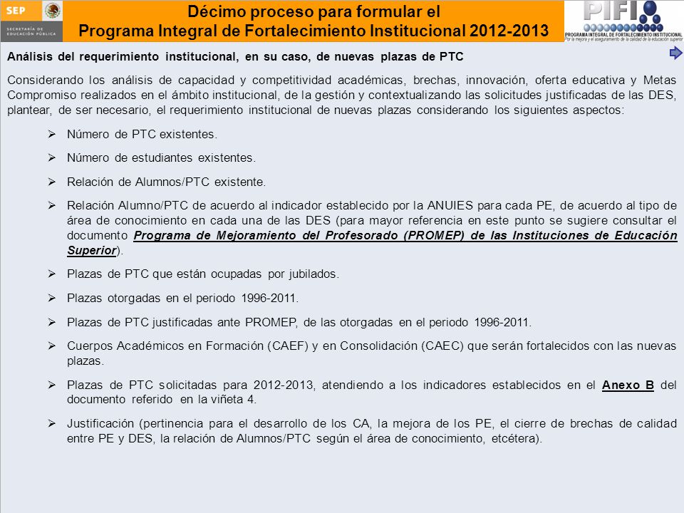 Análisis del requerimiento institucional, en su caso, de nuevas plazas de PTC