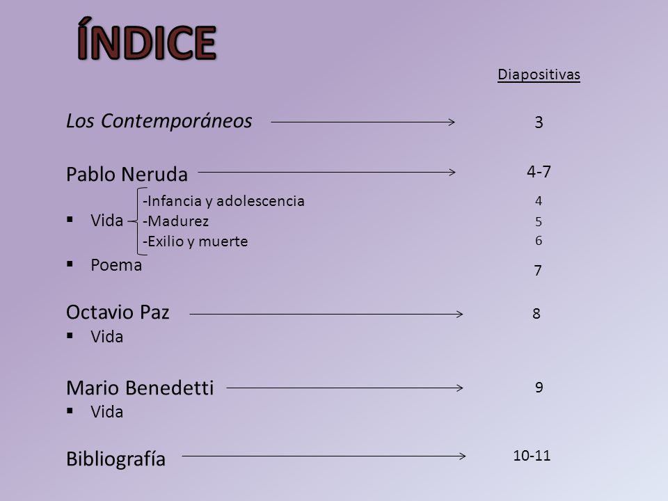 ÍNDICE Los Contemporáneos Pablo Neruda Octavio Paz Mario Benedetti
