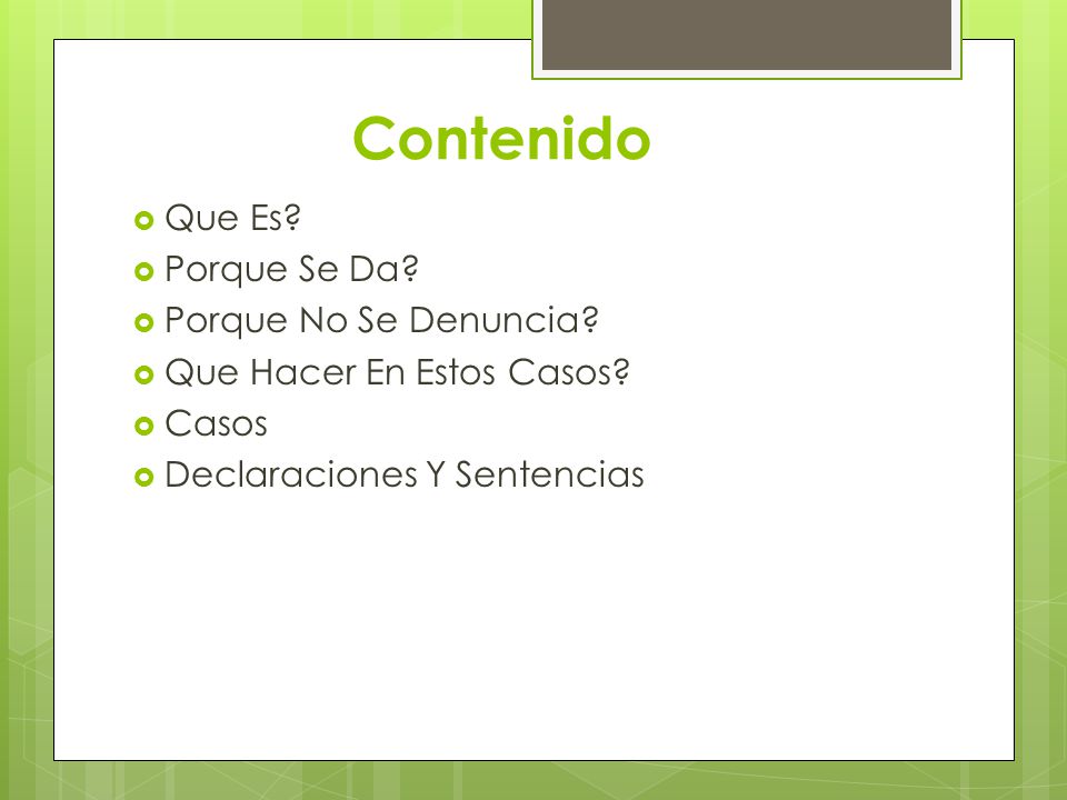 Contenido Que Es Porque Se Da Porque No Se Denuncia