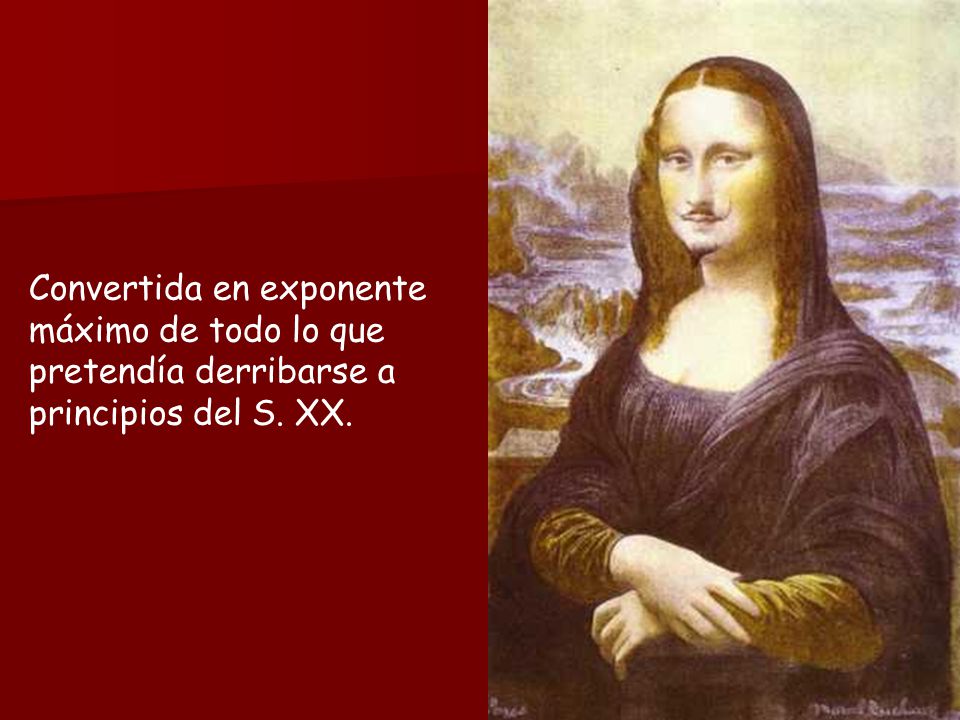 Convertida en exponente máximo de todo lo que pretendía derribarse a principios del S. XX.