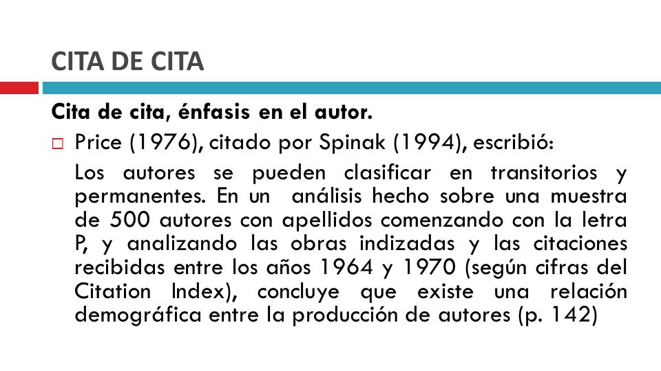 CITA DE CITA Cita de cita, énfasis en el autor.