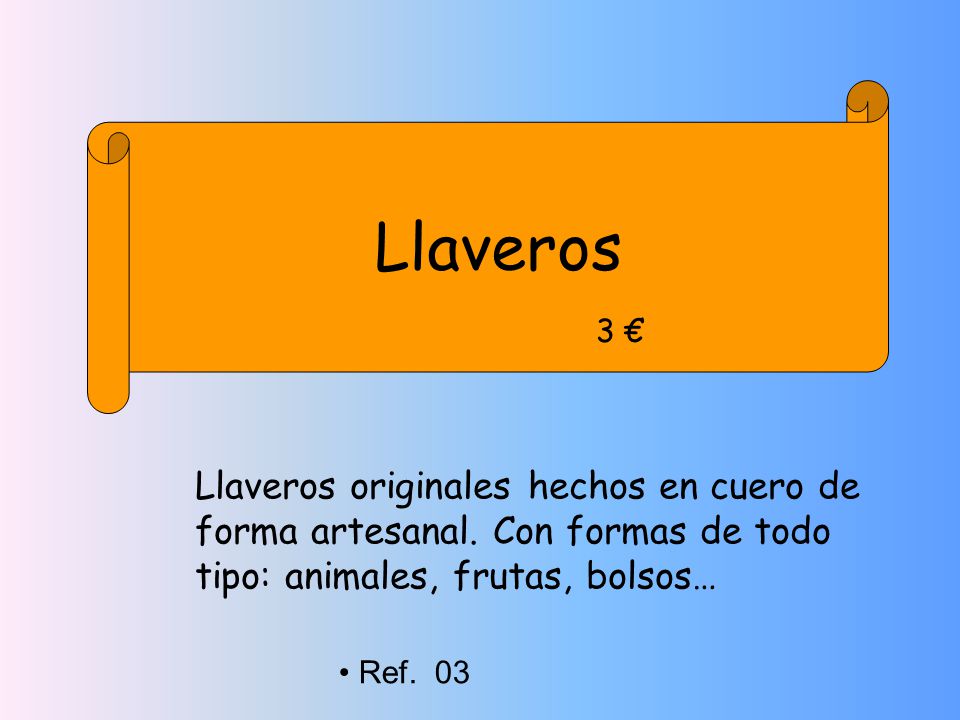 Llaveros 3 € Llaveros originales hechos en cuero de forma artesanal. Con formas de todo tipo: animales, frutas, bolsos…