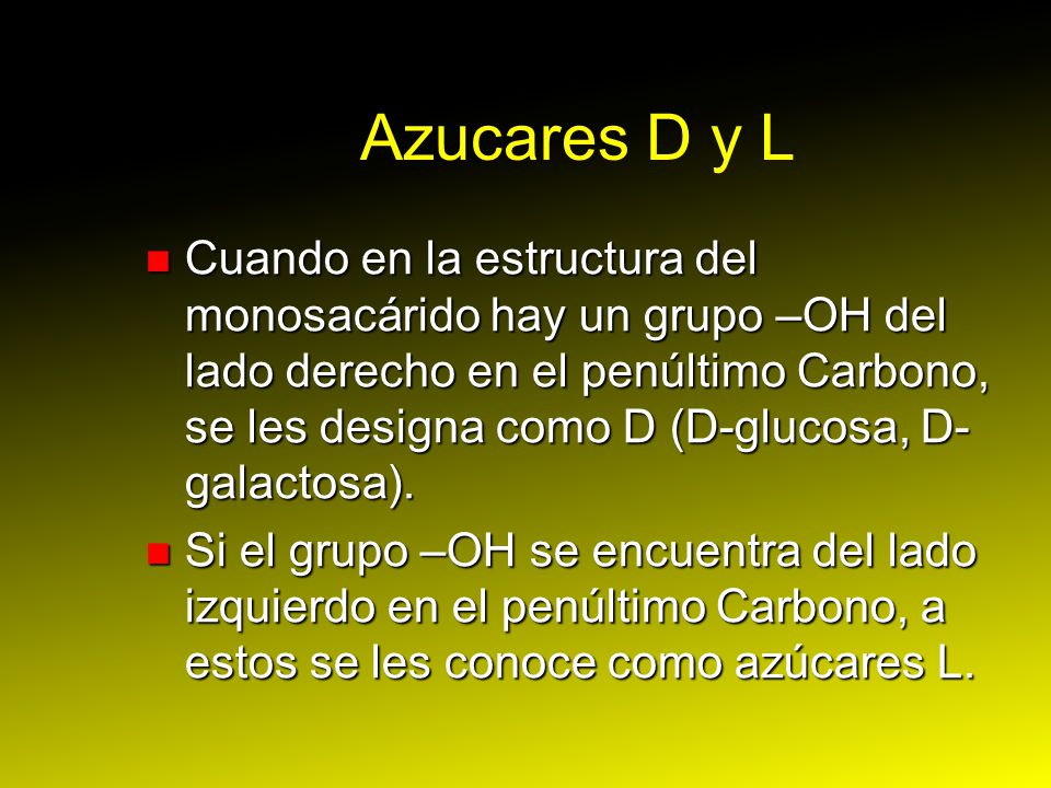 Azucares D y L