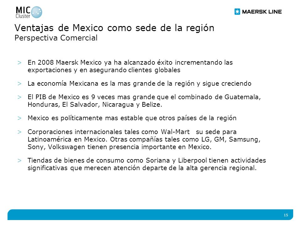 Ventajas de Mexico como sede de la región Perspectiva Comercial
