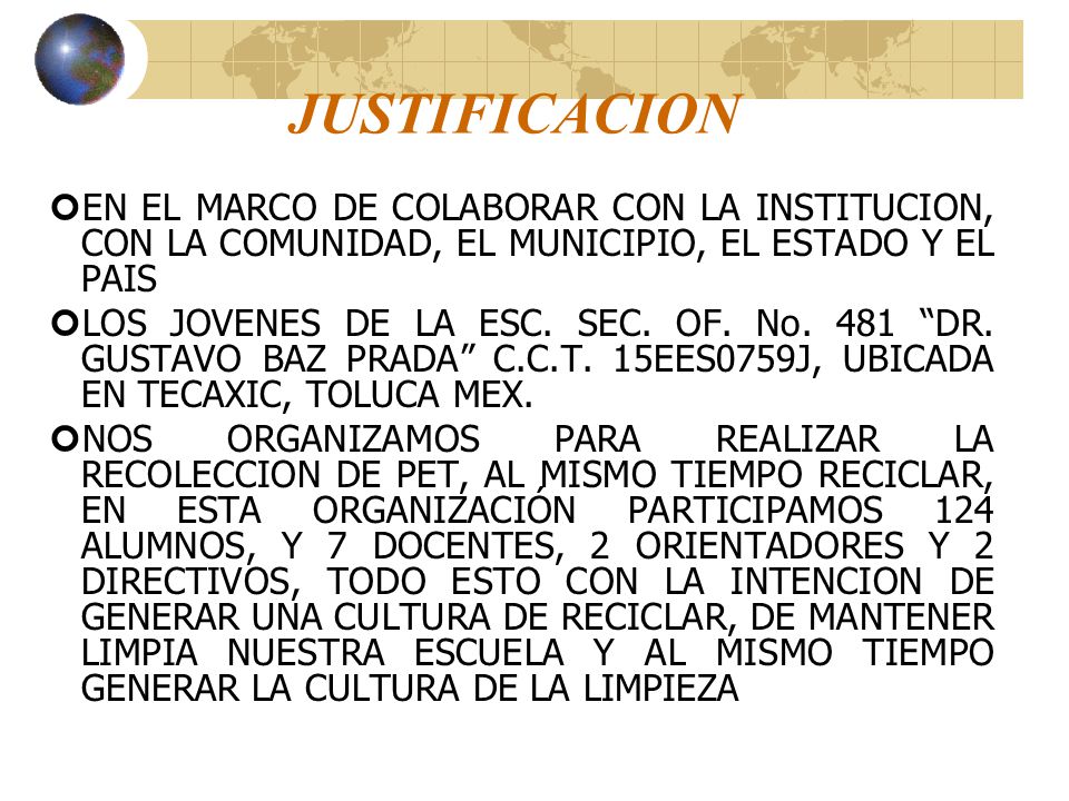 JUSTIFICACION EN EL MARCO DE COLABORAR CON LA INSTITUCION, CON LA COMUNIDAD, EL MUNICIPIO, EL ESTADO Y EL PAIS.