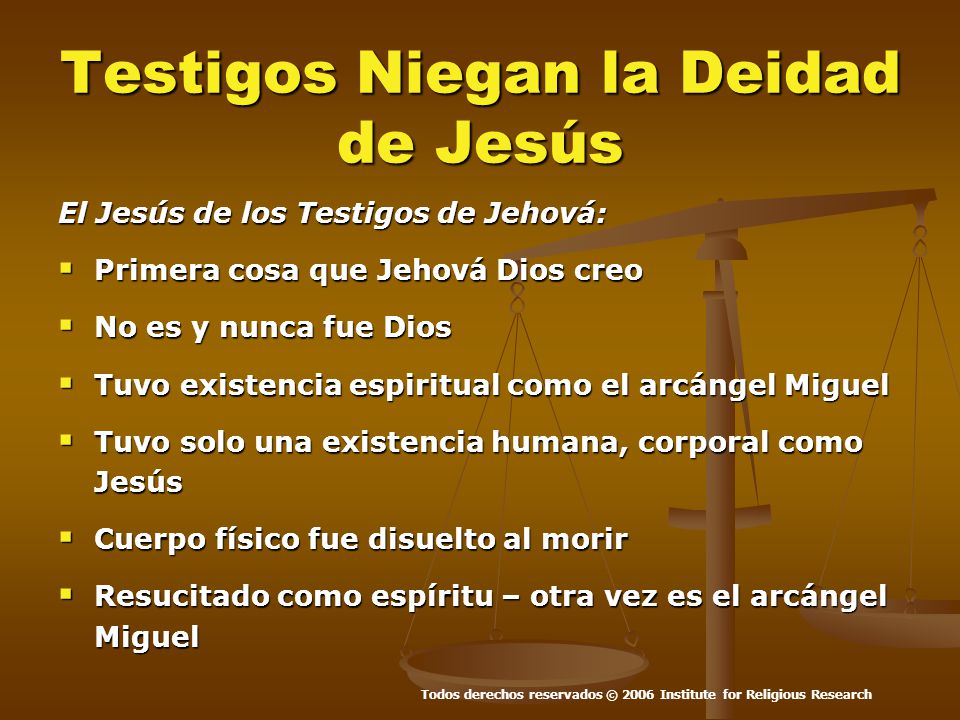 Testigos Niegan la Deidad de Jesús