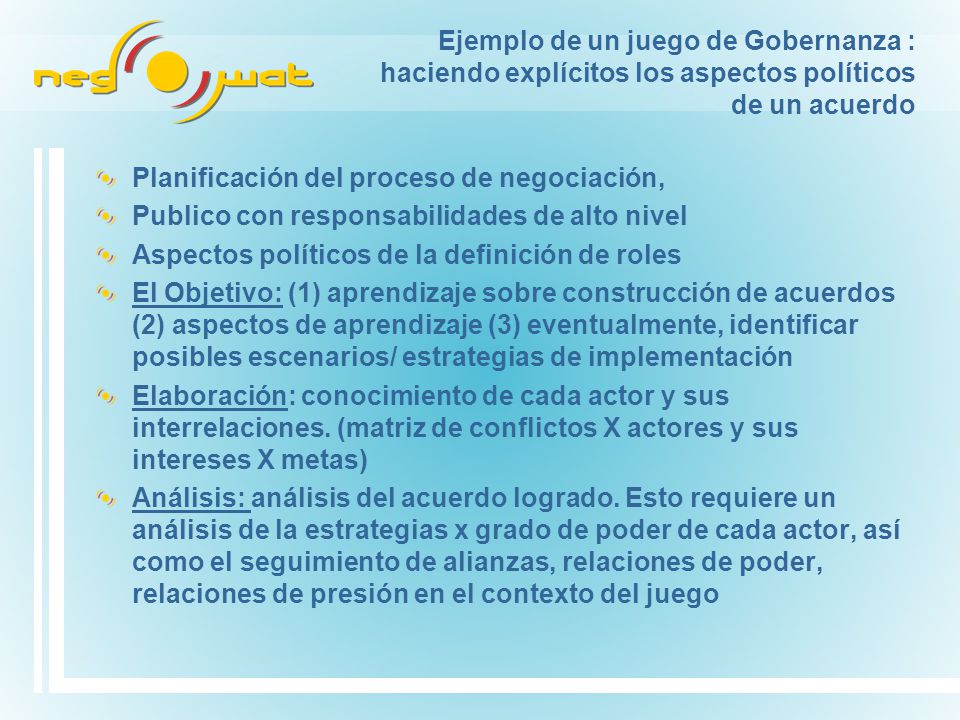 Ejemplo de un juego de Gobernanza : haciendo explícitos los aspectos políticos de un acuerdo