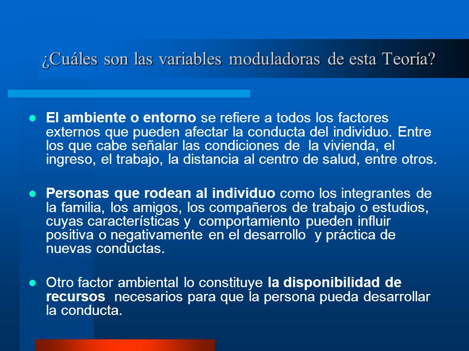 ¿Cuáles son las variables moduladoras de esta Teoría