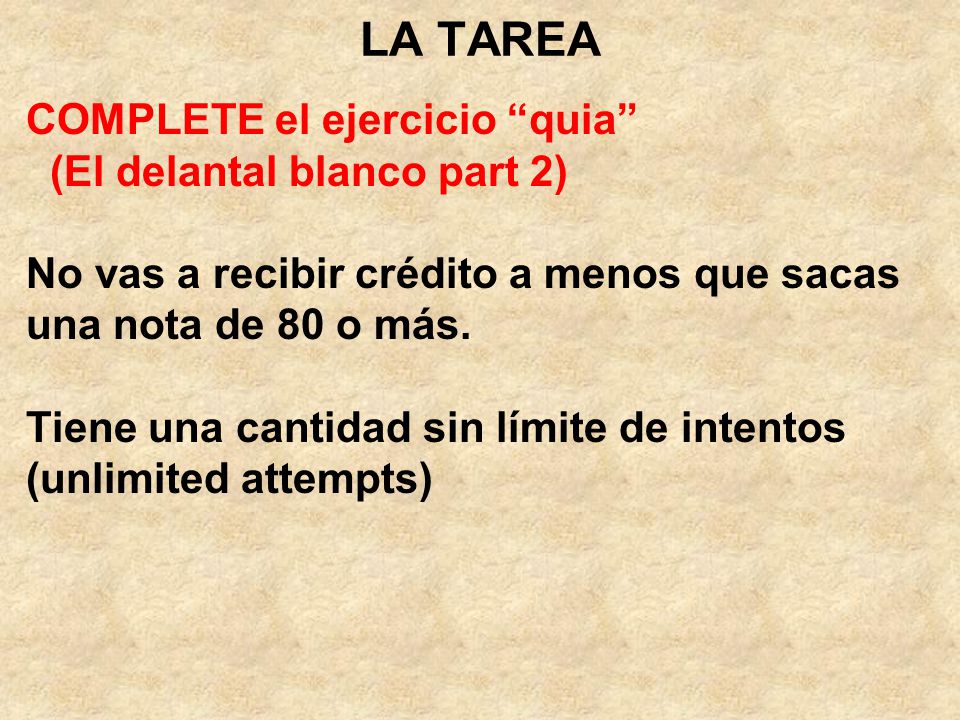 LA TAREA COMPLETE el ejercicio quia (El delantal blanco part 2)