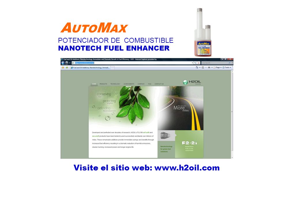 AUTOMAX POTENCIADOR DE COMBUSTIBLE NANOTECH FUEL ENHANCER Visite el sitio web: