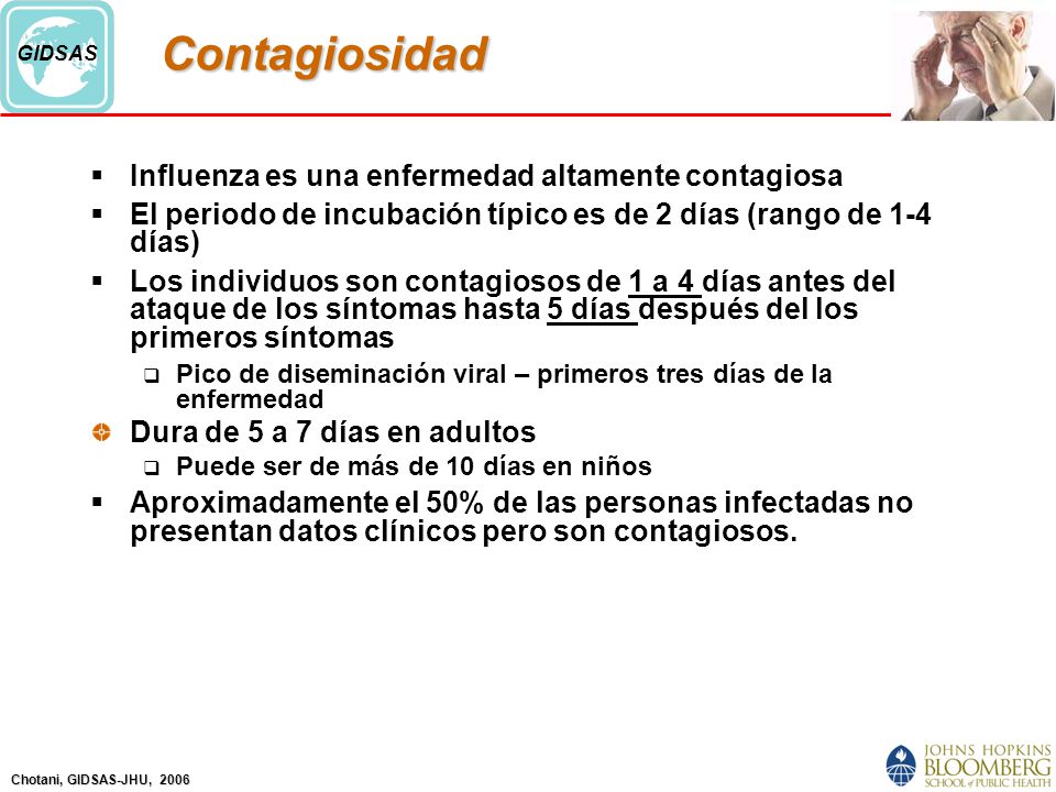 Contagiosidad Influenza es una enfermedad altamente contagiosa