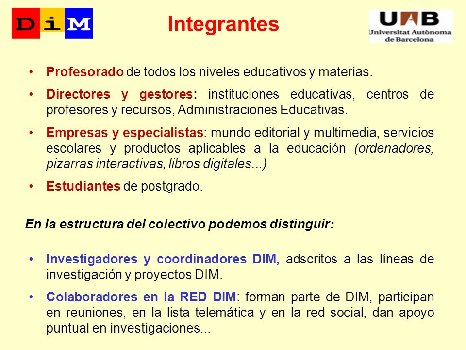 Integrantes Profesorado de todos los niveles educativos y materias.