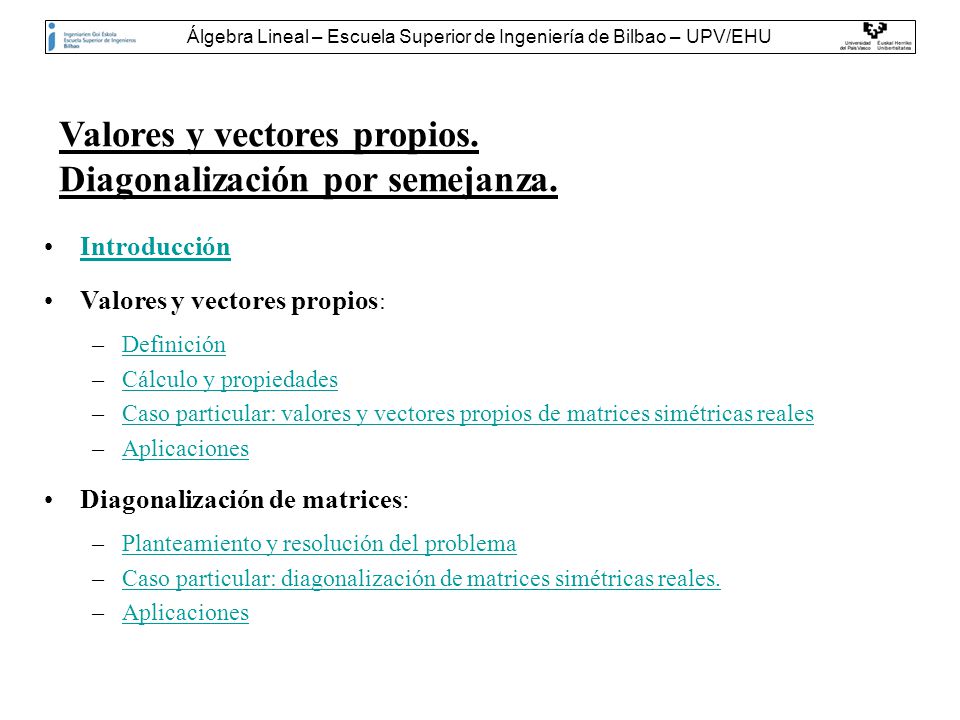 Álgebra Lineal – Escuela Superior de Ingeniería de Bilbao – UPV/EHU
