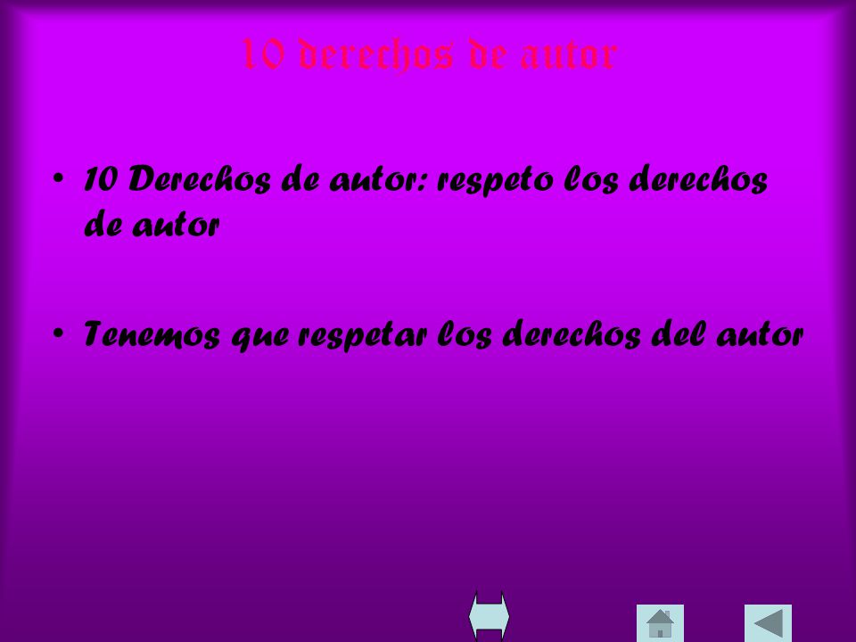 10 derechos de autor 10 Derechos de autor: respeto los derechos de autor.